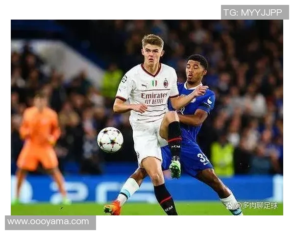 英超精彩对决切尔西大胜AC米兰神奇扑救成比赛转折点分析